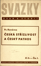 Česká střízlivost a český pathos