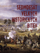Sedmdesát velkých historických bitev