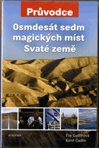 Osmdesát sedm magických míst Svaté země