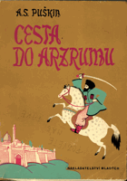 Cesta do Arzrumu v době válečného tažení r. 1829