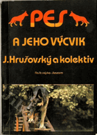 Pes a jeho výcvik
