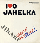 LP - Ivo Jahelka - Veselá revoluce !