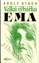 Velká rybářka Ema
