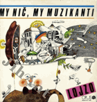 LP - LOJZO - My nič, my muzikanti