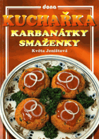 Kuchařka - karbanátky a smaženky