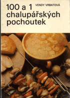 100 a 1 chalupářských pochoutek