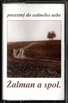 MC - Žalman a spol - Pocestný do sedmého nebe