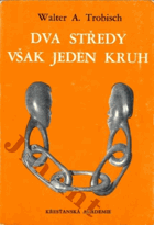 Dva středy však jeden kruh