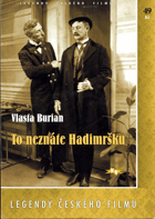 DVD - To neznáte Hadimršku - Vlasta Burian - NEROZBALENO !