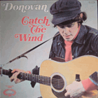 LP - Donovan – Catch The Wind