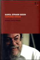 Červená kráva - rozhovory s Karlem Hvížďalou