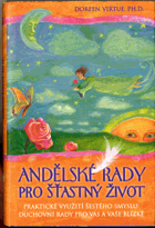 Andělské rady pro šťastný život