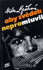 Aby svědek nepromluvil