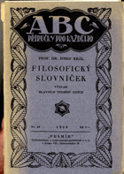 Filosofický slovníček - výklad hlavních termínů cizích