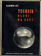 Technik hledí na svět