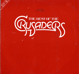 2LP - The Crusaders – The Best Of The Crusaders