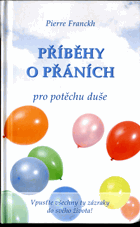 Příběhy o přáních pro potěchu duše