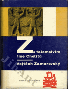 Za tajemstvím říše Chetitů