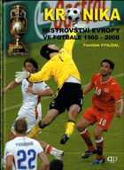 Kronika mistrovství Evropy ve fotbale 1960-2008