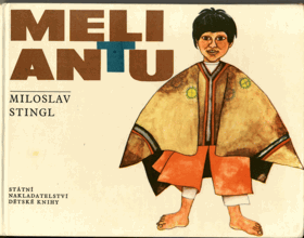 Meli Antu, tvůj kamarád z Chile