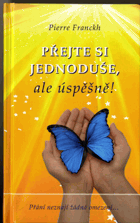Přejte si jednoduše, ale úspěšně!