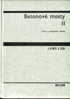 Betonové mosty - Celost. učebnice pro vys. školy. 2. díl, Mosty z předpjatého betonu