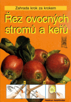 Řez ovocných stromů a keřů