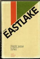 Hájili jsme hrad