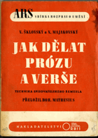 Jak dělat prózu a verše - technika spisovatelského řemesla