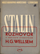 Rozhovor s anglickým spisovatelem H.G. Wellsem