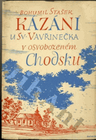 Kázání na pouti u sv. Vavřinečka v osvobozeném Chodsku