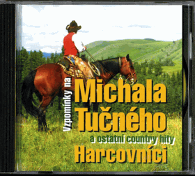 CD - Harcovníci - Vzpomínky na Michala Tučného