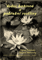 Vodní, bažinné a pobřežní rostliny