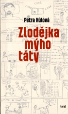 Zlodějka mýho táty