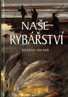 Naše rybářství