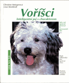 Voříšci - inteligentní psi s charakterem