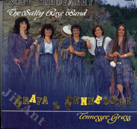 LP - Nové Schovanky - The Sally Rose Band – Tráva Z Tennessee (Tennessee Grass)