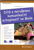 Dítě s narušenou komunikační schopností ve škole