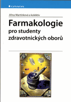 Farmakologie pro studenty zdravotnických oborů