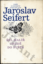 Šel malíř chudě do světa