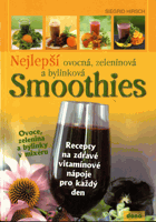Nejlepší ovocná, zeleninová a bylinková Smoothies