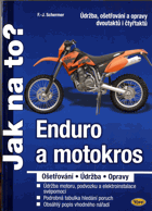 Enduro a motokros - ošetřování, údržba, opravy