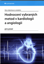 Hodnocení vybraných metod v kardiologii a angiologii