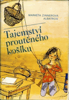 Tajemství proutěného košíku