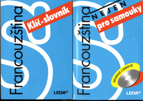 Francouzština nejen pro samouky - obsahuje 2 audio CD, klíč