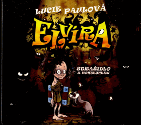 Elvíra - strašidlo z kontajneru (Audiokniha)
