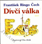 Dívčí válka - historická hra o osmi obrazech