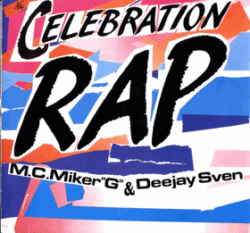 LP - M.C. Miker G a Deejay - Celebration RAP - Maxi Single
