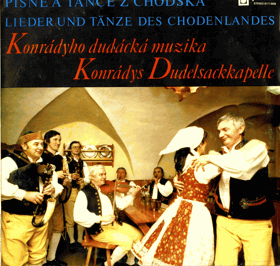 LP - Konrádyho dudácká muzika - Písně a tance z Chodska