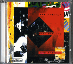 CD - PAT METHENY & DAVE HOLLAND - ROY HAYNES - QUESTION AND ANSWER